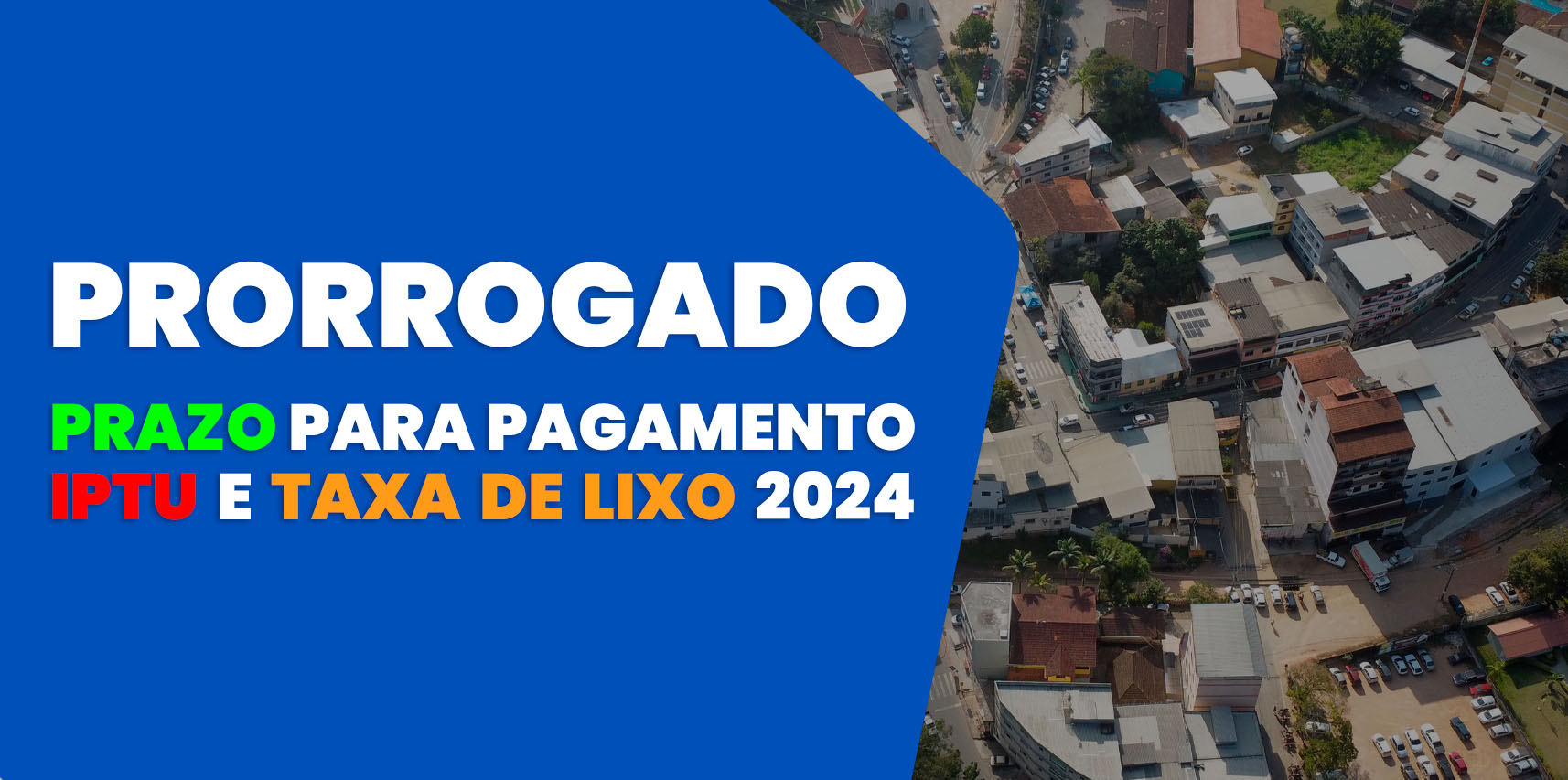 Prefeitura de Vargem Alta prorroga prazo para pagamento do IPTU e Taxa de Lixo 2024