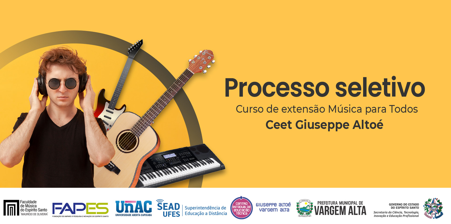 Processo seletivo para alunos do curso de extensão música para todos do Ceet Giuseppe Altoé