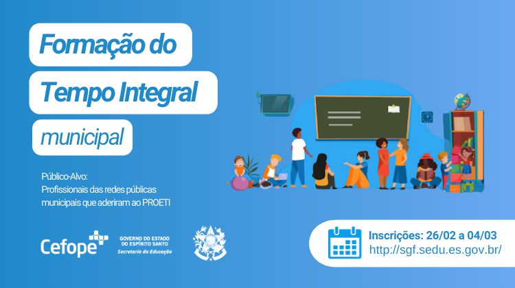 Prefeitura divulga formação para profissionais que atuam nas escolas de Tempo Integral