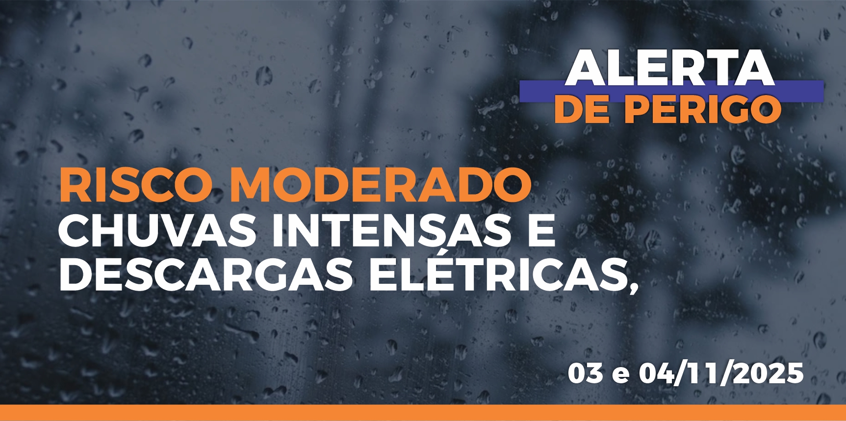 Defesa Civil emite alerta para risco moderado de chuvas intensas para os dias 03 e 04 de novembro