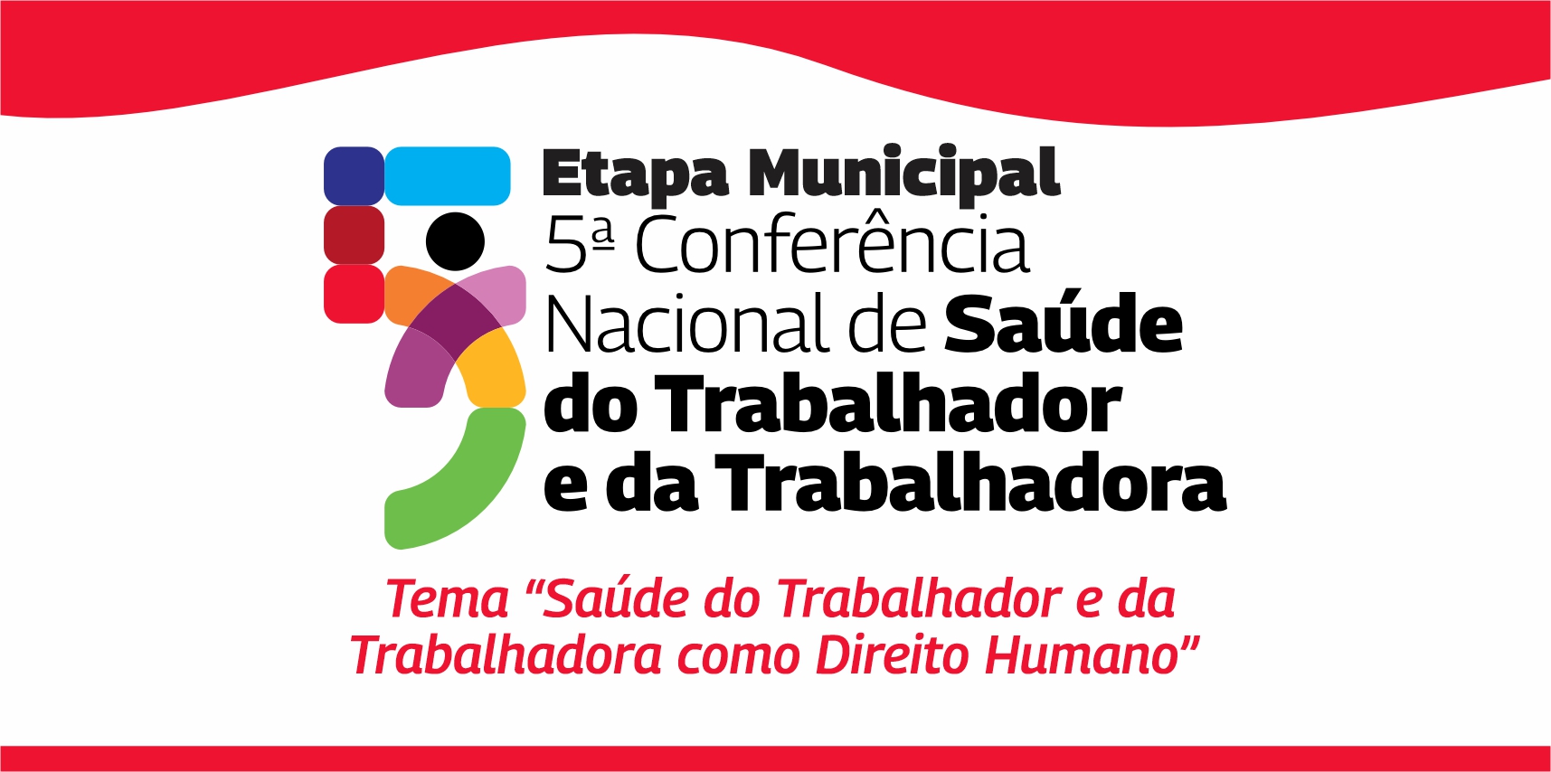 Etapa Municipal da 5ª Conferência Nacional de Saúde do Trabalhador e da Trabalhadora de Vargem Alta acontece na próxima segunda-feira (31)