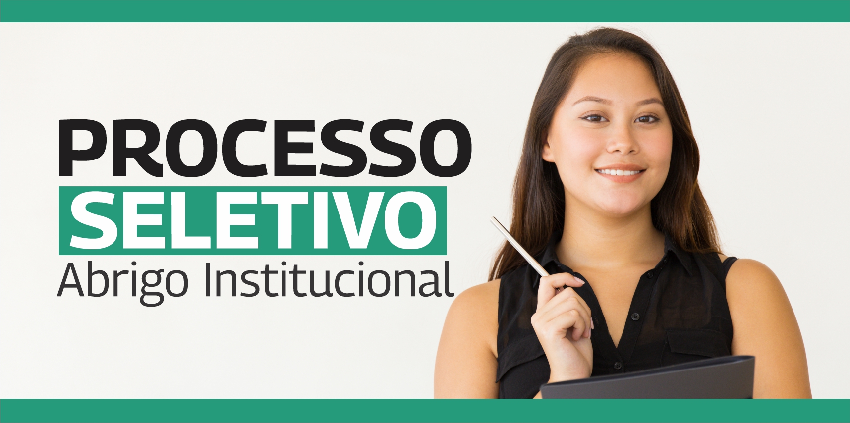  Prefeitura abre Processo Seletivo para o Abrigo Institucional
