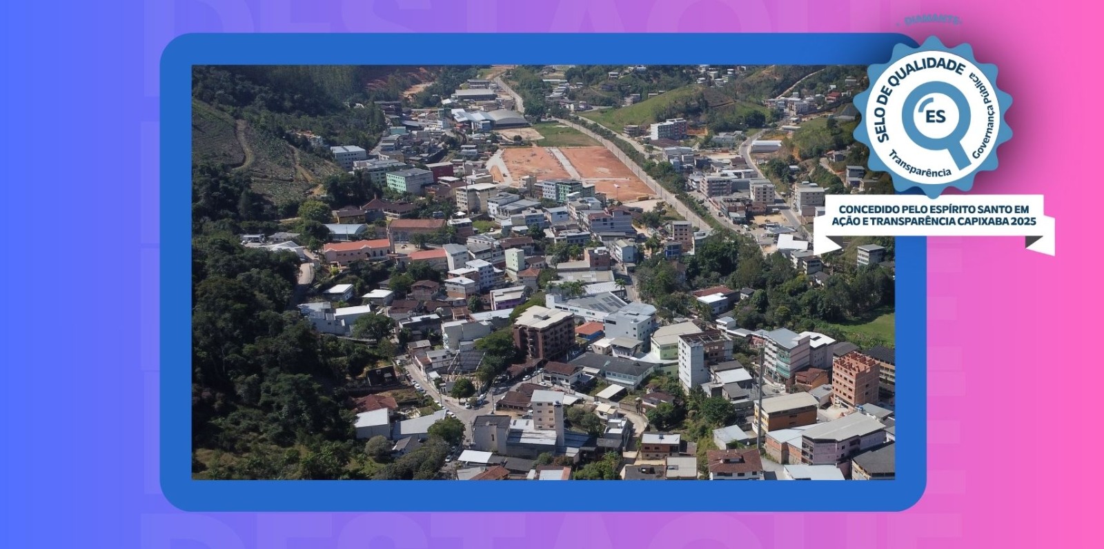 Vargem Alta é destaque mais uma vez em Transparência Pública em 2025