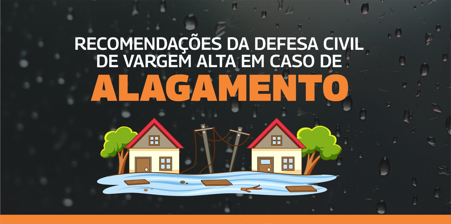 Defesa Civil de Vargem Alta orienta população sobre como agir em casos de alagamento