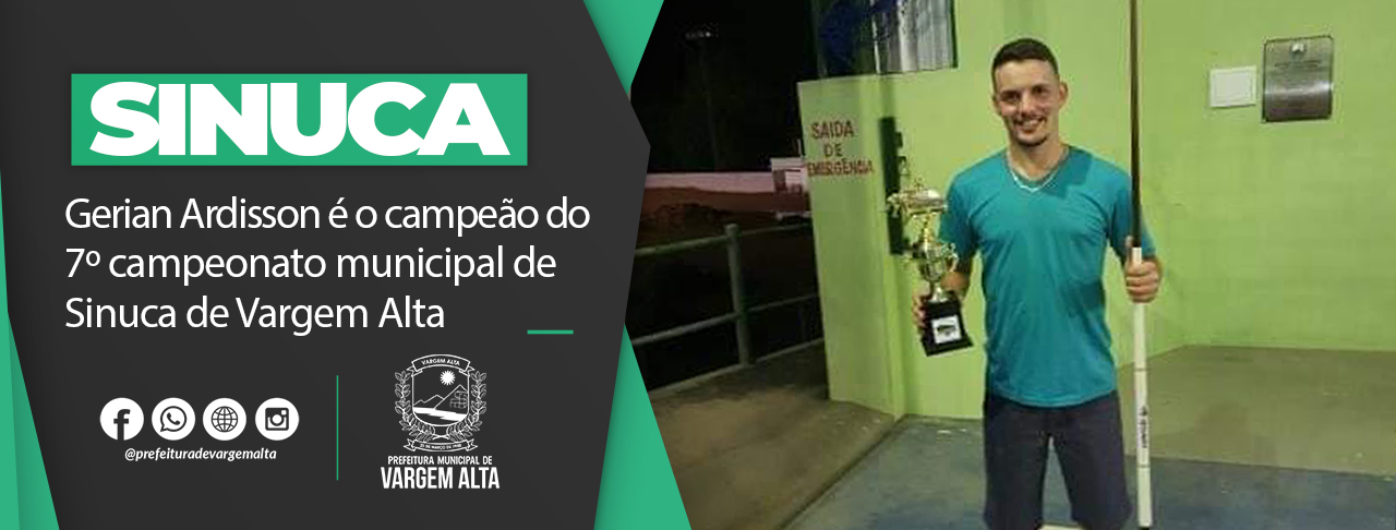 Gerian Ardisson é o campeão do 7º Campeonato Municipal de Sinuca de Vargem Alta