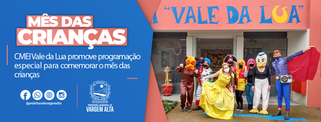 CMEI Vale da Lua promove programação especial para comemorar o mês das crianças