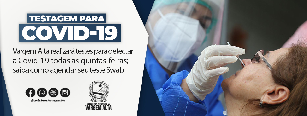 Vargem Alta realizará testes para detectar a Covid-19 todas as quintas-feiras; saiba como agendar seu teste Swab