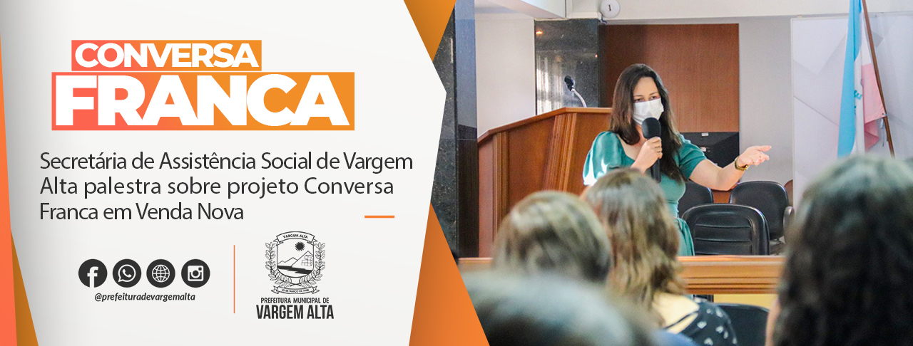 Secretária de Assistência Social de Vargem Alta palestra sobre projeto Conversa Franca em Venda Nova