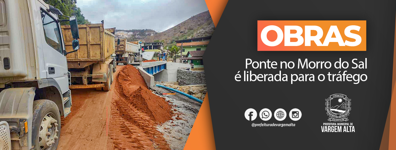 Ponte no Morro do Sal é liberada para o tráfego