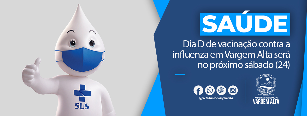 Dia D de vacinação contra a influenza em Vargem Alta será no próximo sábado (24)