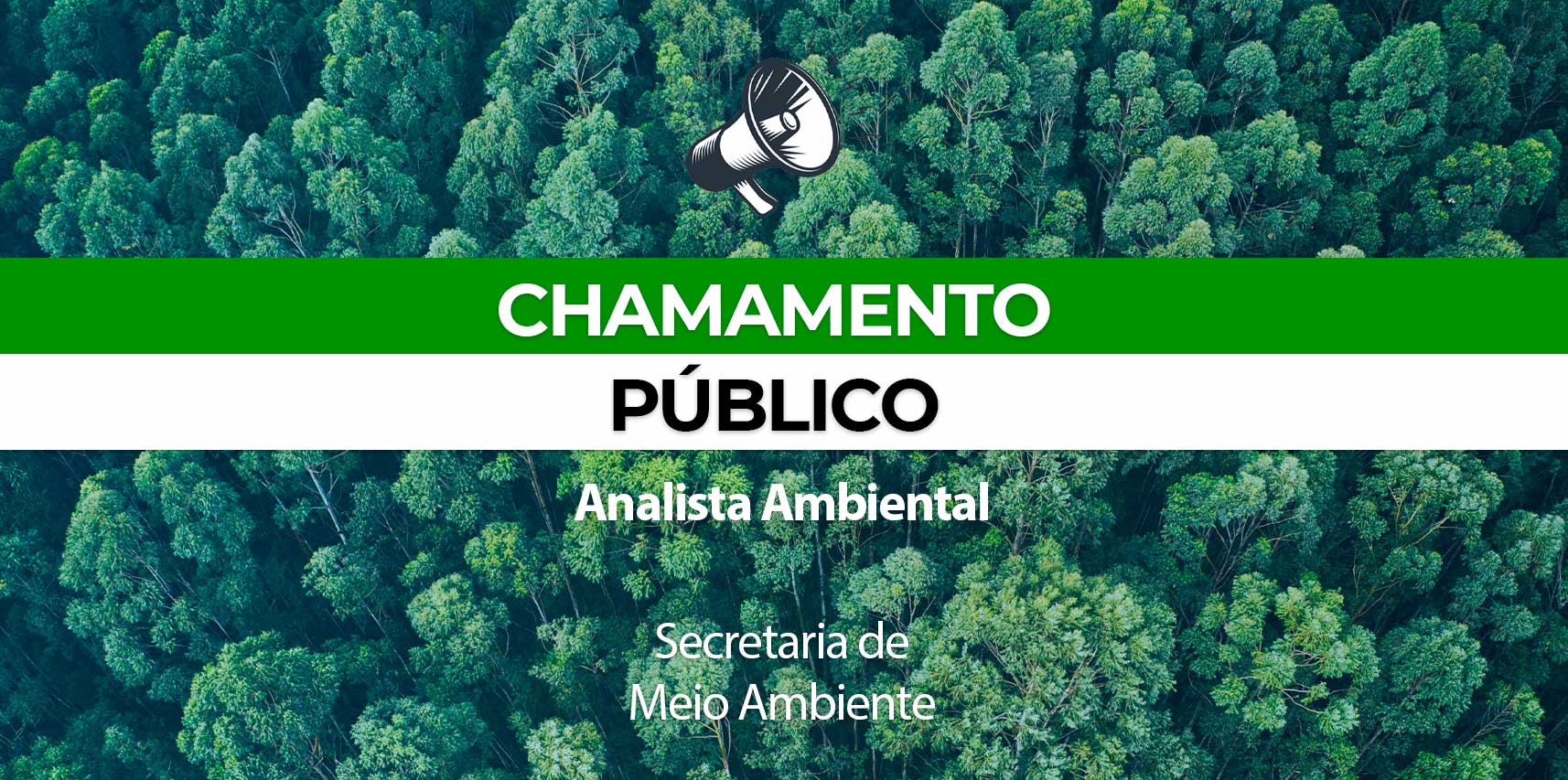 Secretaria de Meio Ambiente realiza chamamento público para credenciamento e contratação de analista ambiental