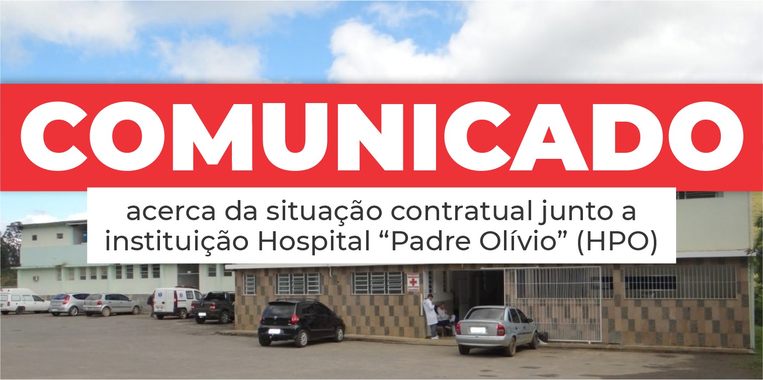 Prefeitura esclarece sobre os fatos acerca da situação contratual junto ao Hospital Padre Olívio