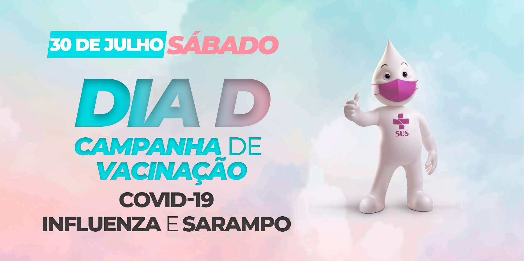 Sábado, dia 30 de julho, é o Dia D de Vacinação contra Covid, Influenza e Sarampo em Vargem Alta