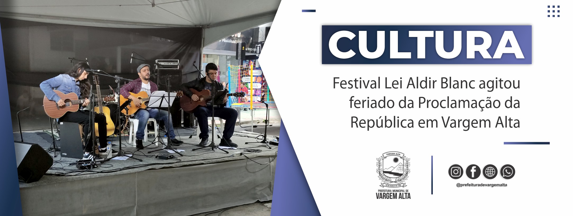 Festival Lei Aldir Blanc agitou feriado da Proclamação da República em Vargem Alta