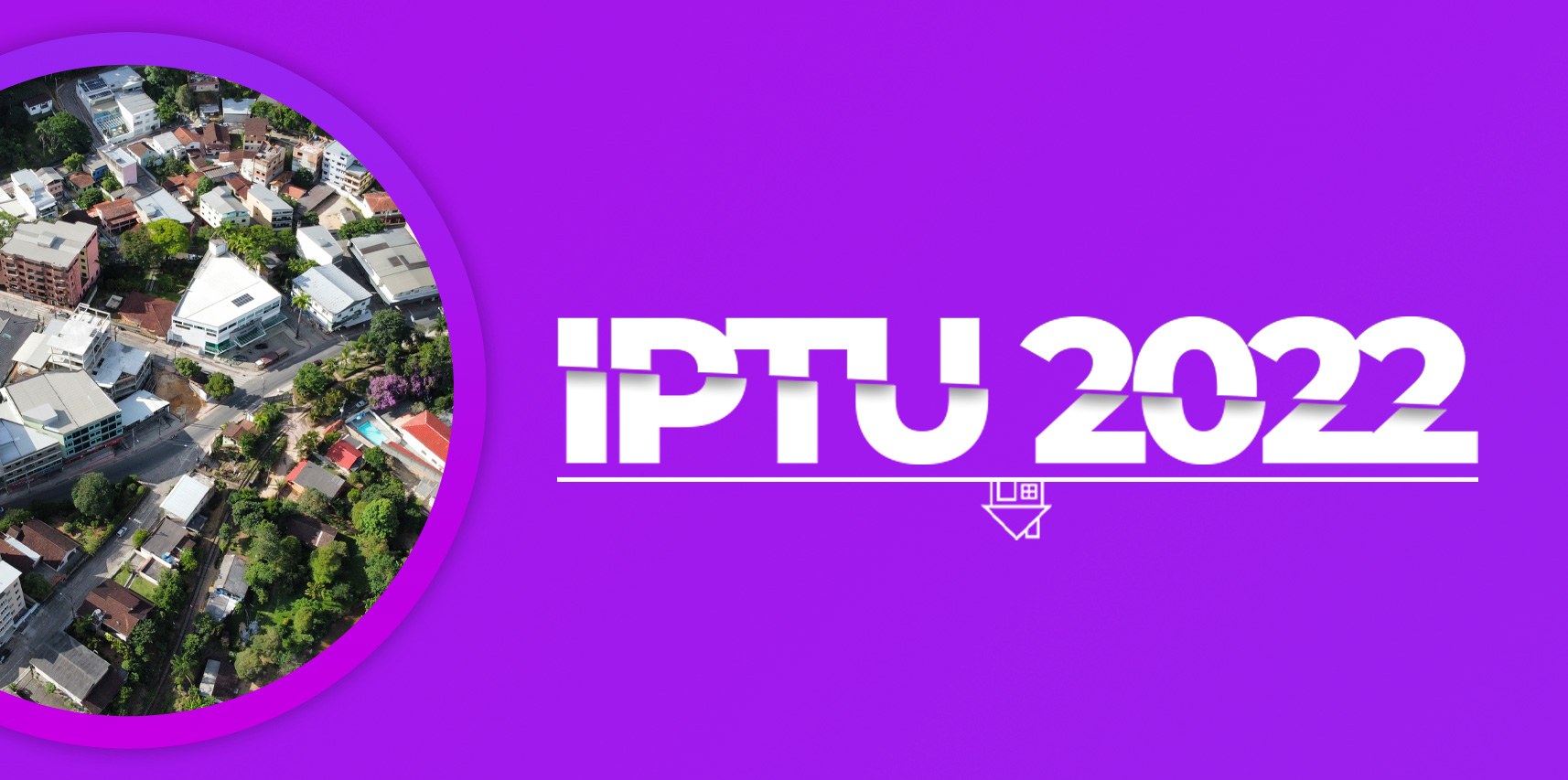 A Prefeitura de Vargem Alta alerta os contribuintes quanto ao prazo de pagamento do IPTU de 2022