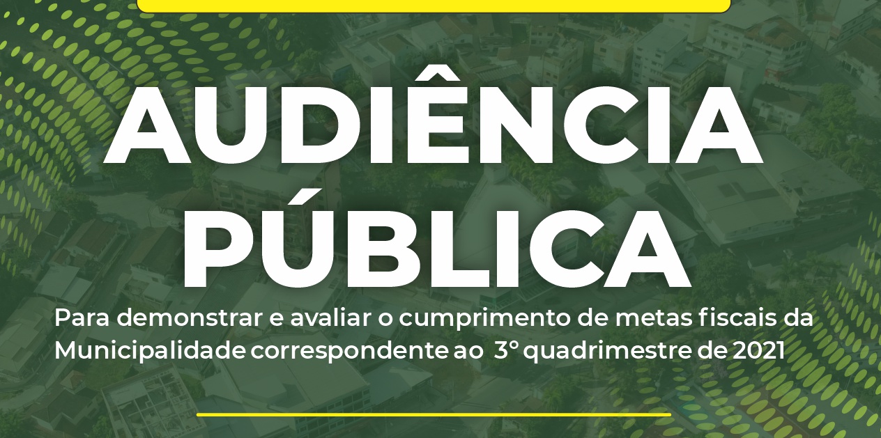 Prefeitura apresentará cumprimento de metas fiscais em audiência pública na próxima sexta-feira (25)