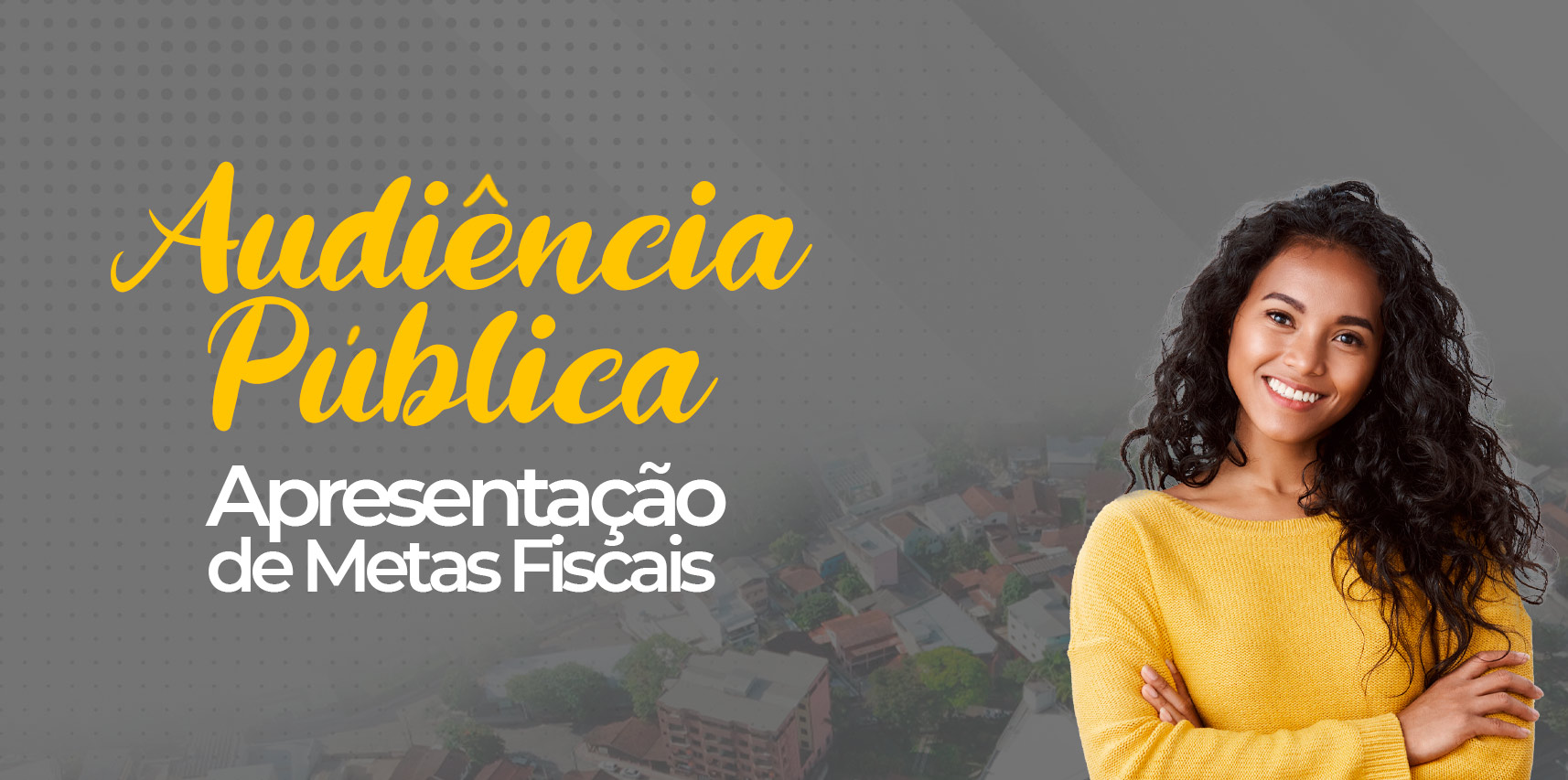 Prefeitura apresentará cumprimento de metas fiscais em audiência pública na próxima quinta-feira (29)