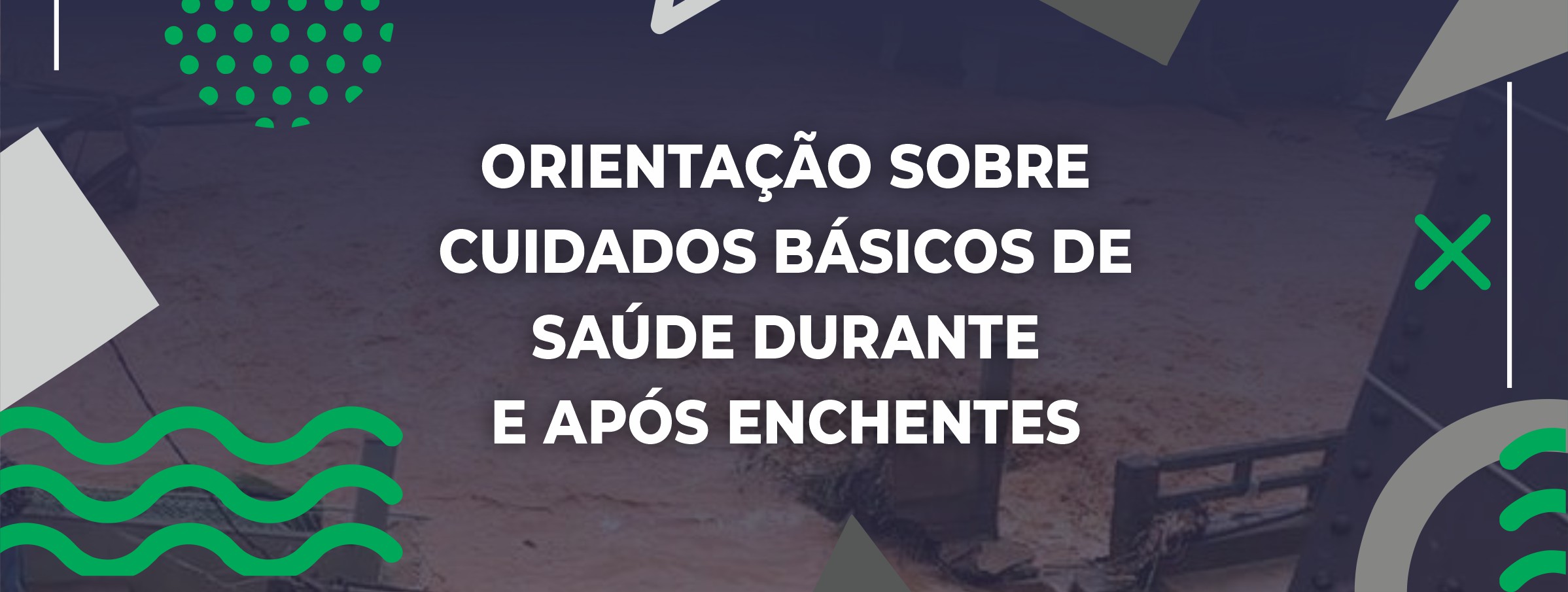 Prefeitura de Vargem Alta orienta à população sobre cuidados básicos de saúde durante e após enchentes