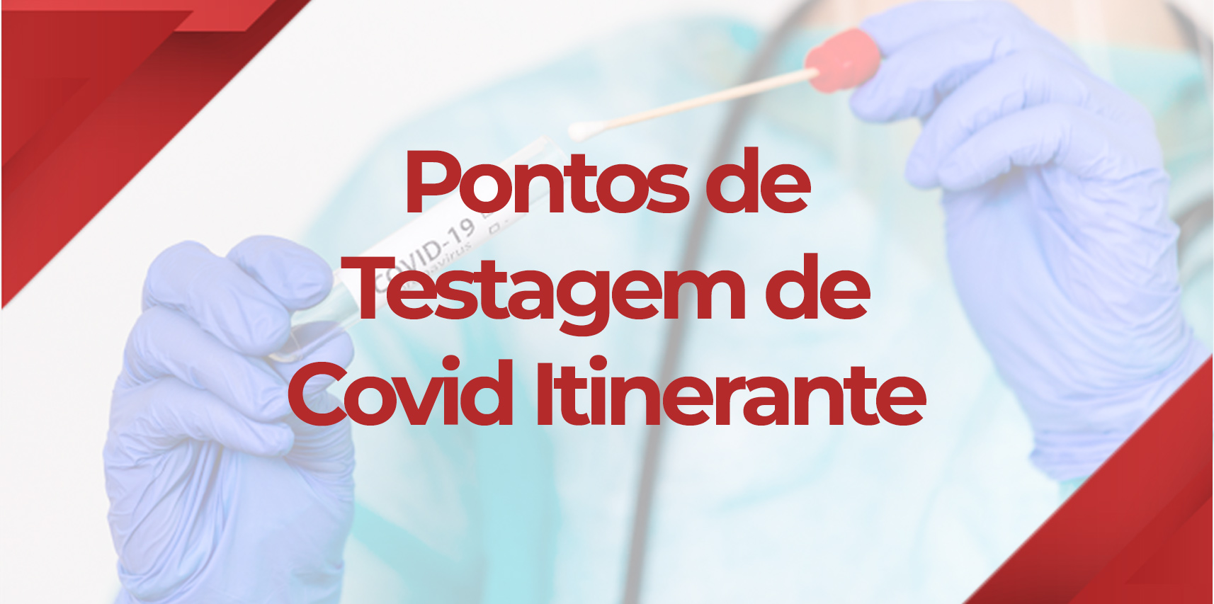 Vargem Alta terá Pontos de Testagem de Covid Itinerante na primeira quinzena de junho; confira datas e locais