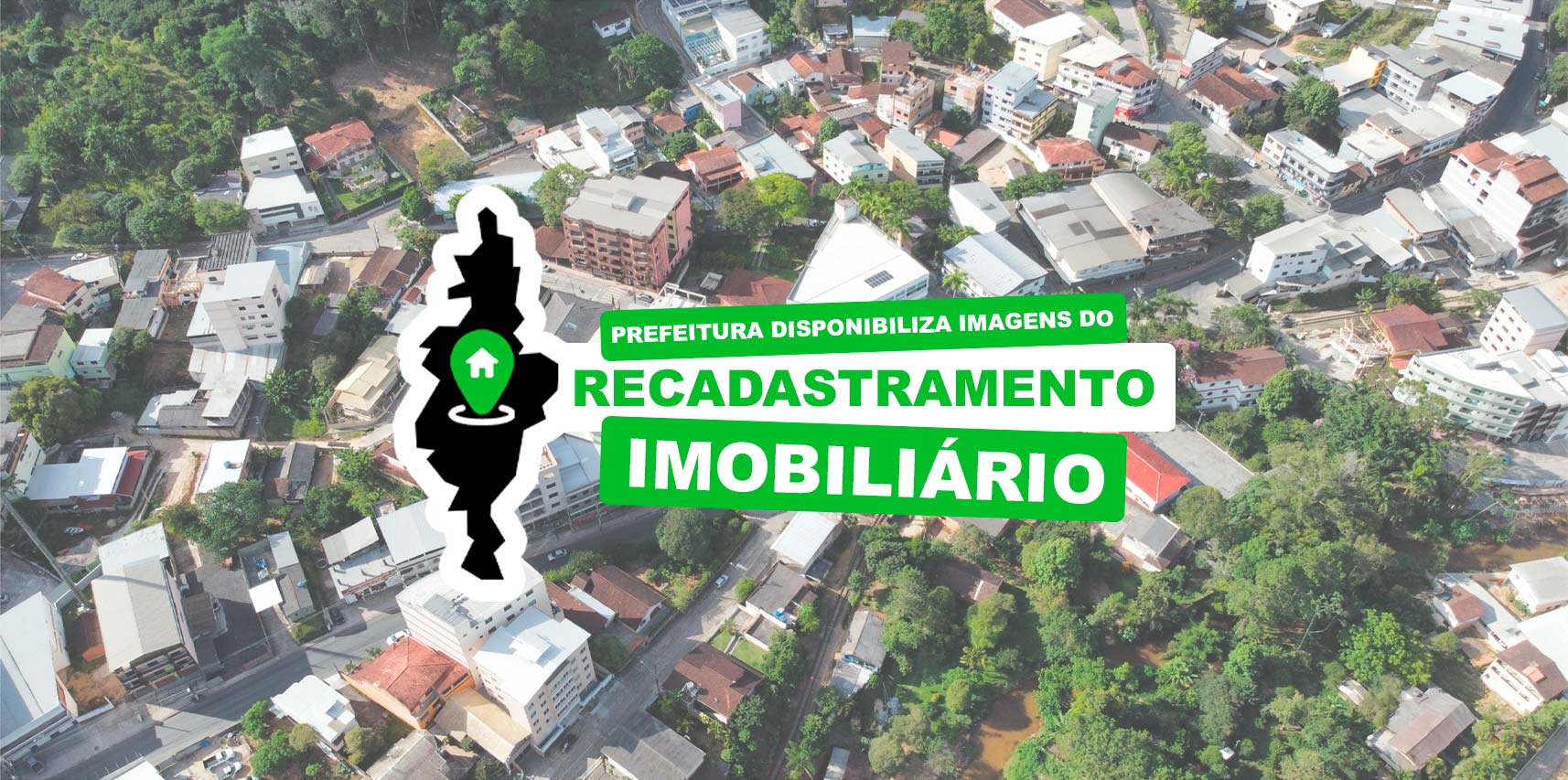 Prefeitura de Vargem Alta disponibiliza imagens do recadastramento imobiliário