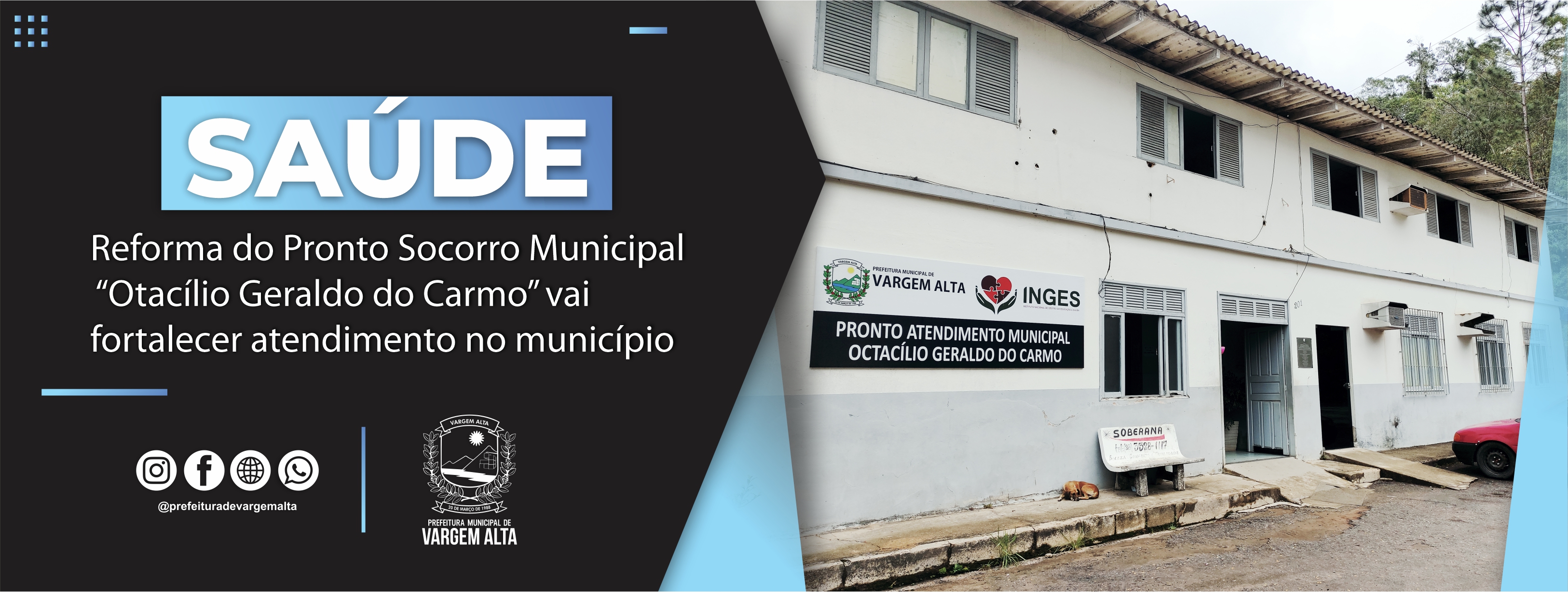 Reforma do Pronto Socorro Municipal “Otacílio Geraldo do Carmo” vai fortalecer atendimento no município