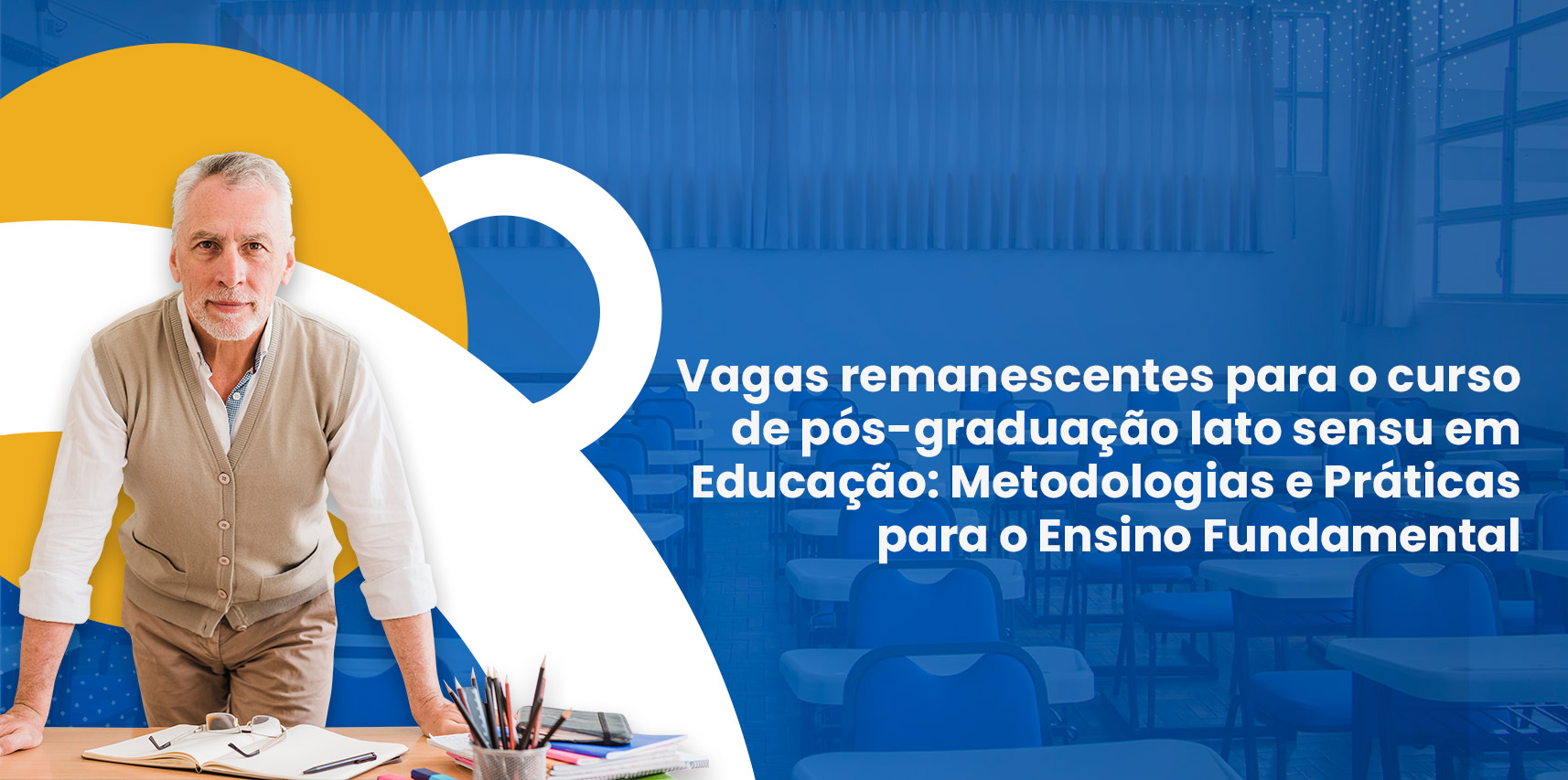 Polo UAB de Vargem Alta informa sobre vagas remanescentes para o curso de pós-graduação lato sensu em Educação: Metodologias e Práticas para o ensino fundamental