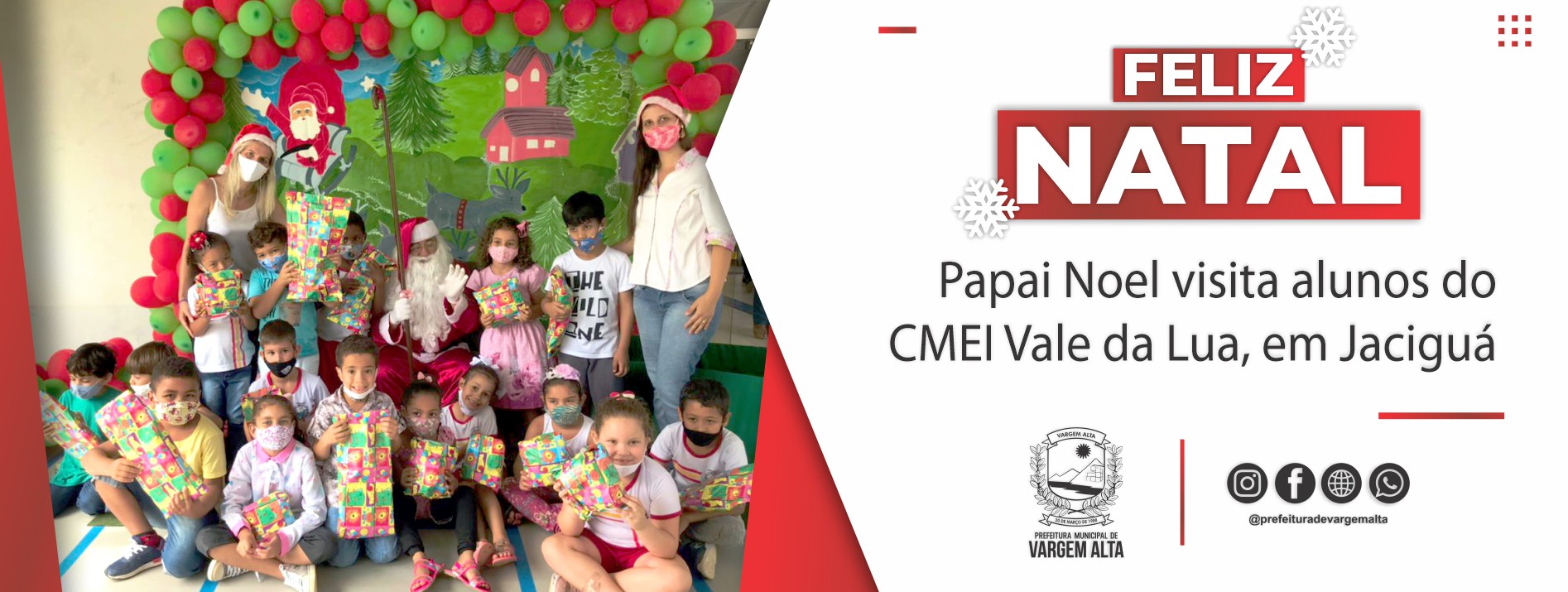 Papai Noel visita alunos do CMEI Vale da Lua, em Jaciguá