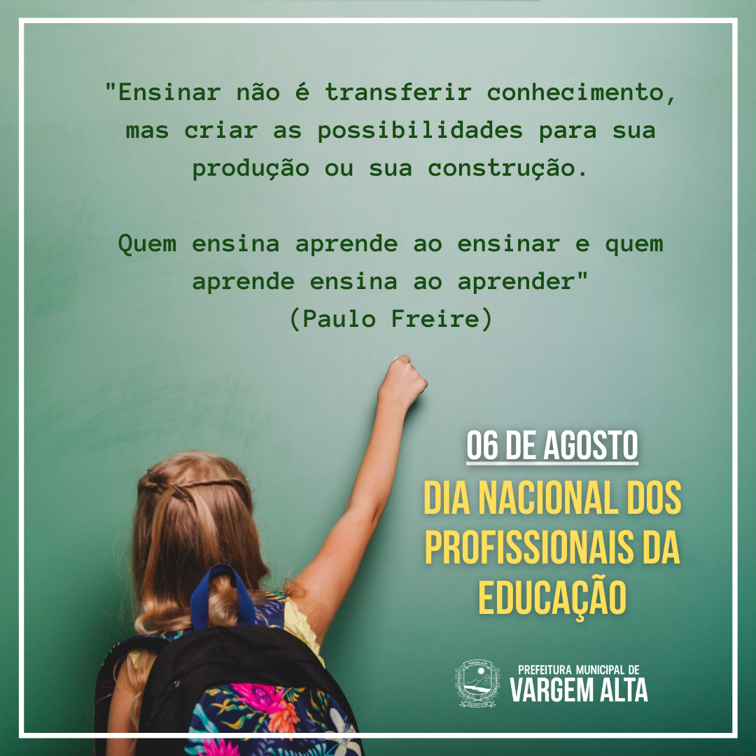 06 de agosto: Dia Nacional dos Profissionais de Educação